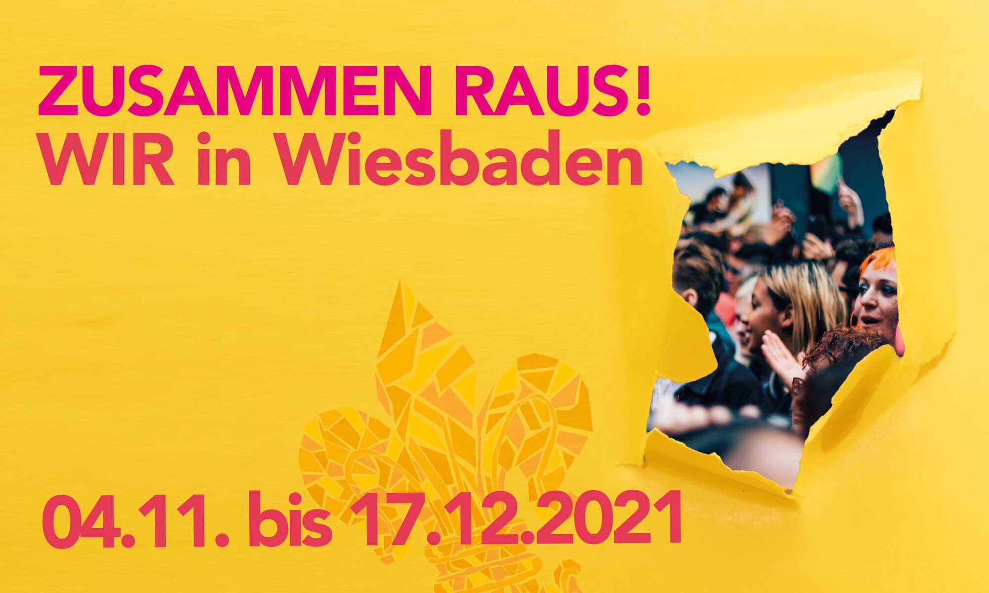 WIR in Wiesbaden – Zusammen Raus!